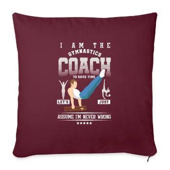 Équilibrer les gymnastes Acrobatiques Entraîneurs Je suis le - Housse de coussin décorative 45 x 45 cm - bordeaux - Devant