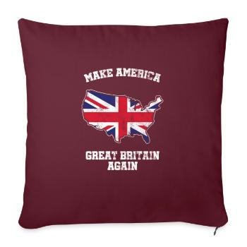 Make America Great Britain Again Drapeau britannique - Housse de coussin décorative 45 x 45 cm - bordeaux - Devant