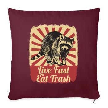 Raton laveur Raton laveur Live Fast Eat Trash Gift - Housse de coussin décorative 45 x 45 cm - bordeaux - Devant