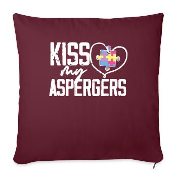 Kiss My Aspergers Enseignant accéléré de sensibilisation à l'autisme - Housse de coussin décorative 45 x 45 cm - bordeaux - Devant