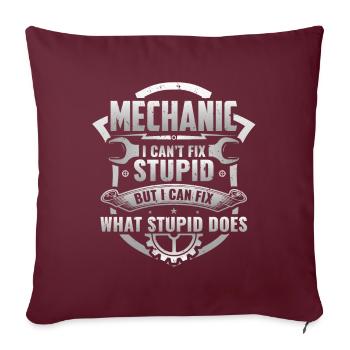Fix Stupid Aircraft Mechanic Diesel Mechanic Gift - Sofakissenbezug 45 x 45 cm - Burgunderrot - Vorne