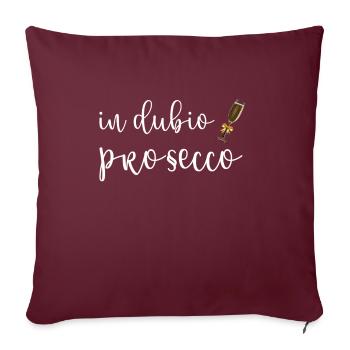 Idée cadeau étudiant en droit In Dubio Prosecco - Housse de coussin décorative 45 x 45 cm - bordeaux - Devant