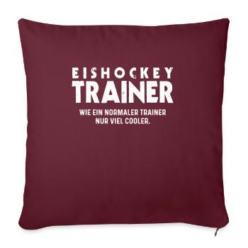 Eishockey Trainer Eishockeyspieler Lustig - Sofakissenbezug 45 x 45 cm - Burgunderrot - Vorne