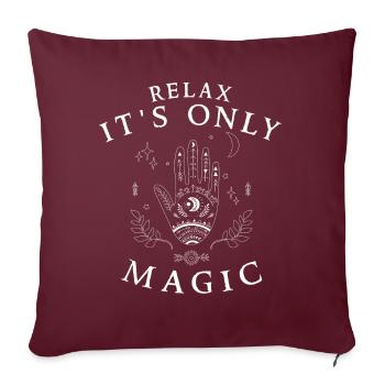 Détendez-vous, c’est juste de la sorcellerie magique - Housse de coussin décorative 45 x 45 cm - bordeaux - Devant