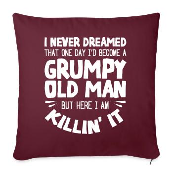Vieux grincheux, me voici - Housse de coussin décorative 45 x 45 cm - bordeaux - Devant