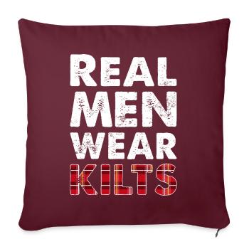 Kilt Männer Spruch Schottenrock - Sofakissenbezug 45 x 45 cm - Burgunderrot - Vorne