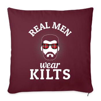 Kilt Männer Spruch Schottenrock - Sofakissenbezug 45 x 45 cm - Burgunderrot - Vorne