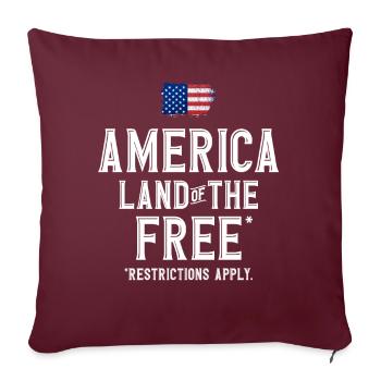 Amérique, Terre de Libre, Des Restrictions s’appliquent - Housse de coussin décorative 45 x 45 cm - bordeaux - Devant
