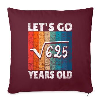 25e anniversaire - la racine de 625 = 25 ans - Housse de coussin décorative 45 x 45 cm - bordeaux - Devant