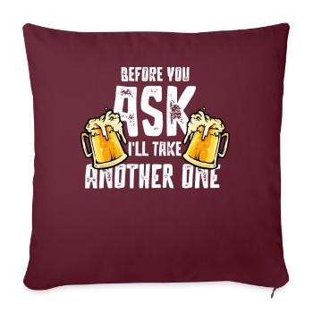 Bier Trinken, Party Bier Saufen - Sofakissenbezug 45 x 45 cm - Burgunderrot - Vorne