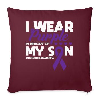 Purple en mémoire de mon fils surdose de drogue - Housse de coussin décorative 45 x 45 cm - bordeaux - Devant