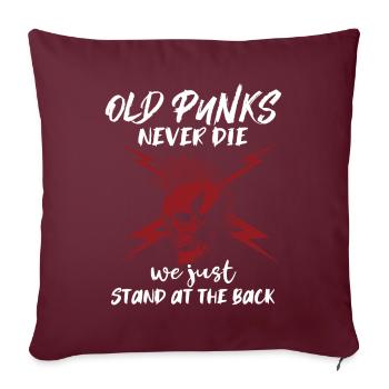 Old Punks Never Die, Musique Punk - Housse de coussin décorative 45 x 45 cm - bordeaux - Devant
