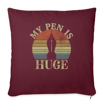 Mon stylo est un énorme stylo plume instrument d’écriture - Housse de coussin décorative 45 x 45 cm - bordeaux - Devant