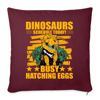 Les dinosaures programment aujourd’hui occupé à couver des œufs - Housse de coussin décorative 45 x 45 cm - bordeaux - Devant