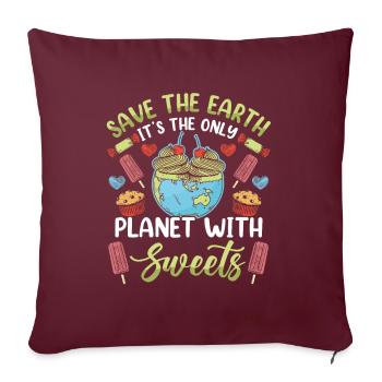 Save the planet only planet with Sweets - Sofakissenbezug 45 x 45 cm - Burgunderrot - Vorne