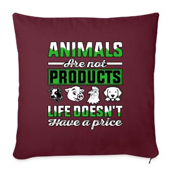 Animals are not products life doesnt have a price - Sofakissenbezug 45 x 45 cm - Burgunderrot - Vorne