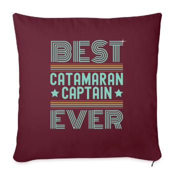 Catamaran Sailing Sailor Meilleur Capitaine de Catamaran - Housse de coussin décorative 45 x 45 cm - bordeaux - Devant