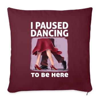 J’ai interrompu la danse de couple dansante - Housse de coussin décorative 45 x 45 cm - bordeaux - Devant