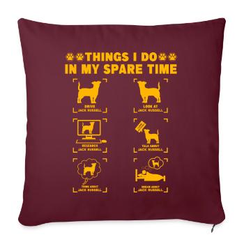 Things I do in my Spare Time Jack Russell - Sofakissenbezug 45 x 45 cm - Burgunderrot - Vorne