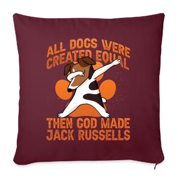 All dogs were created equal then god Jack Russell - Sofakissenbezug 45 x 45 cm - Burgunderrot - Vorne