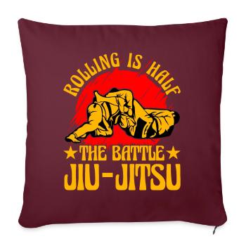 Rolling is half the battle Brazilian Jiu-Jitsu - Sofakissenbezug 45 x 45 cm - Burgunderrot - Vorne