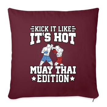 Frappez-le comme si c’était chaud Muay Thai Edition - Housse de coussin décorative 45 x 45 cm - bordeaux - Devant