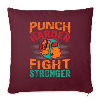 Frapper plus fort, combattre plus fort - Housse de coussin décorative 45 x 45 cm - bordeaux - Devant