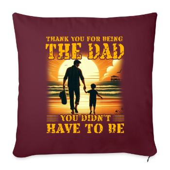 Merci d’être le père que tu n’avais pas à être - Housse de coussin décorative 45 x 45 cm - bordeaux - Devant