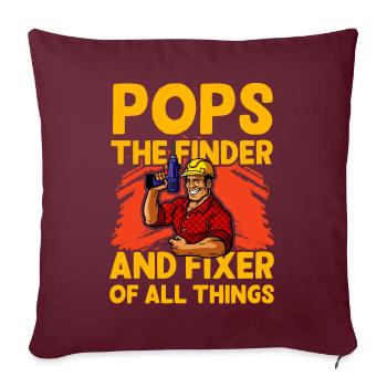 Pops der Finder und Fixer aller Dinge - Sofakissenbezug 45 x 45 cm - Burgunderrot - Vorne