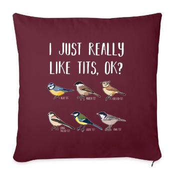 Cadeau d'observation d'oiseaux drôle d'oiseau de mésange - Housse de coussin décorative 45 x 45 cm - bordeaux - Devant