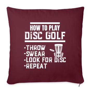 Wie man Disc Golf Throw Sear spielt nach Disc suchen - Sofakissenbezug 45 x 45 cm - Burgunderrot - Vorne