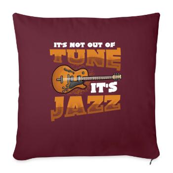Ce n’est pas contrarié, c’est du jazz - groupe de jazz - Housse de coussin décorative 45 x 45 cm - bordeaux - Devant