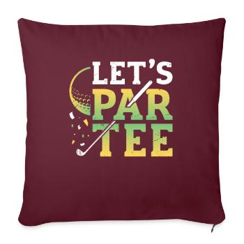 Lets Par, Tee Golfer, Funny Golf Club - Sofakissenbezug 45 x 45 cm - Burgunderrot - Vorne