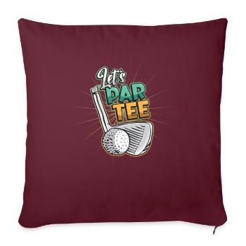 Lets Par, Tee Golfer, Funny Golf Club - Sofakissenbezug 45 x 45 cm - Burgunderrot - Vorne