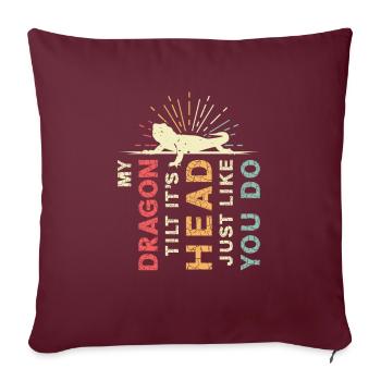Mon dragon incline la tête, tout comme toi - Housse de coussin décorative 45 x 45 cm - bordeaux - Devant