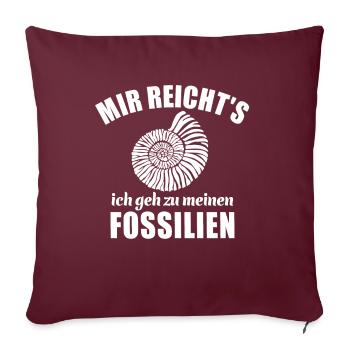 Mir reicht's, ich geh zu meinen Fossilien Ammonit - Sofakissenbezug 45 x 45 cm - Burgunderrot - Vorne