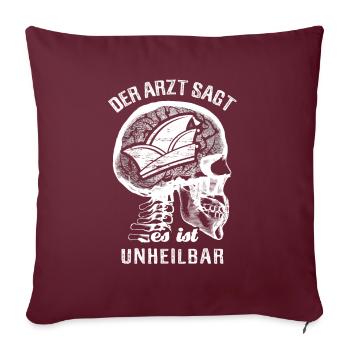 Der Arzt sagt es ist unheilbar - Narrenkappe - Sofakissenbezug 45 x 45 cm - Burgunderrot - Vorne