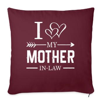 I Love My Mother in Low Son in Law Gifts - Sofakissenbezug 45 x 45 cm - Burgunderrot - Vorne