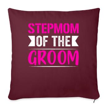 Stepmom of the Groom Gifts Mom Bride Wedding Groom - Sofakissenbezug 45 x 45 cm - Burgunderrot - Vorne