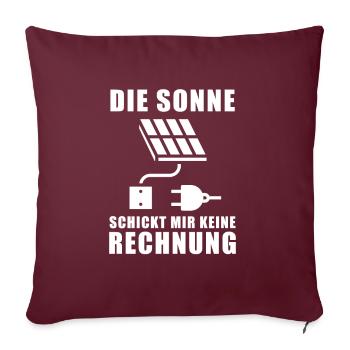 Die Sonne schickt keine Rechnung - Photovoltaik - Sofakissenbezug 45 x 45 cm - Burgunderrot - Vorne