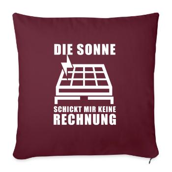 Die Sonne schickt keine Rechnung - Photovoltaik - Sofakissenbezug 45 x 45 cm - Burgunderrot - Vorne