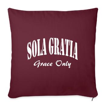 Sola Gratia ne croit que la grâce de l’Evangile - Housse de coussin décorative 45 x 45 cm - bordeaux - Devant