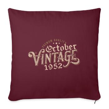 Octobre Cadeau D'anniversaire | Né en Octobre 1952 - Housse de coussin décorative 45 x 45 cm - bordeaux - Devant