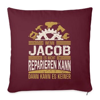 Jacob Name Geschenk Geburtstag - Sofakissenbezug 45 x 45 cm - Burgunderrot - Vorne