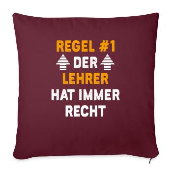 Lehrer Geschenk Geburtstag Spruch - Sofakissenbezug 45 x 45 cm - Burgunderrot - Vorne