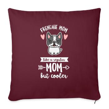 Citation Frenchie Dog pour votre maman Frenchie - Housse de coussin décorative 45 x 45 cm - bordeaux - Devant