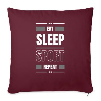 eat sleep sport repeat gift idea fitness - Sofa pillowcase 17,3'' x 17,3'' (45 x 45 cm) - burgundy - Front