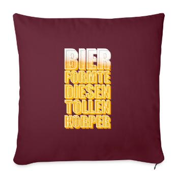 Bier Body | Bier formte diesen tollen Körper - Sofakissenbezug 45 x 45 cm - Burgunderrot - Vorne