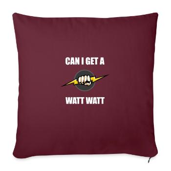 Puis-je obtenir un cadeau d’électricien Watt - Housse de coussin décorative 45 x 45 cm - bordeaux - Devant