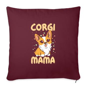 Corgi Mama Funny Corgi Dog Owner - Sofakissenbezug 45 x 45 cm - Burgunderrot - Vorne